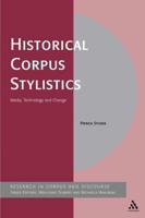 Historical Corpus Stylistics: Media, Technology and Change