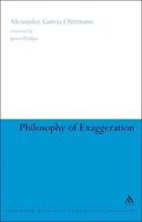 Philosophy of Exaggeration