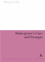 Shakespeare's Cues and Prompts