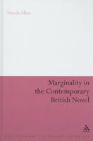 Marginality in the Contemporary British Novel