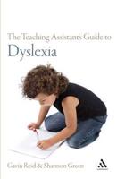 The Teaching Assistant's Guide to Dyslexia