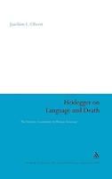 Heidegger on Language and Death: The Intrinsic Connection in Human Existence