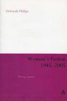 Women's Fiction 1945-2005: Writing Romance