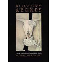 Blossoms & Bones