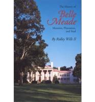 The History of Belle Meade