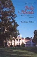 The History of Belle Meade