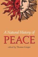 A Natural History of Peace