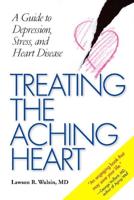 Treating the Aching Heart
