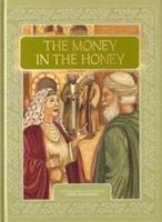The Money in the Honey