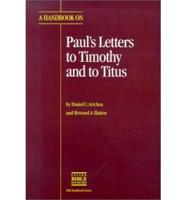 A Handbook on Paul's Letters to Timothy and to Titus