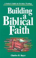 Building a Biblical Faith