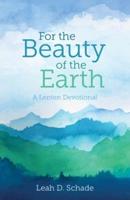 For the Beauty of the Earth (Perfect Bound)