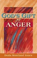 God's Gift of Anger