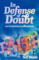 In Defense of Doubt