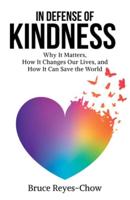 In Defense of Kindness