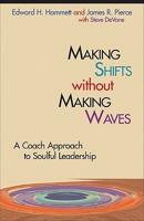 Making Shifts Without Making Waves