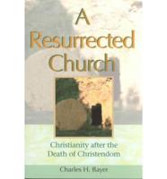 A Resurrected Church