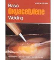 Basic Oxyacetylene Welding