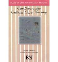Cardiovascular Critical Care Nursing