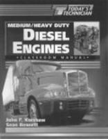 Classroom Manual for Medium/heavy Duty Truck Diesel Engines