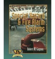 Design of Special Hazard and Fire Alarm Systems