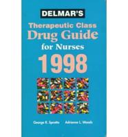 Delmar's Therapeutic Class Drug Guide for Nurses