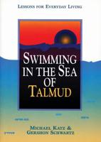 Swimming in the Sea of the Talmud