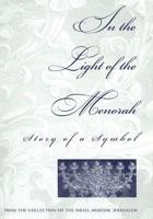 In the Light of the Menorah