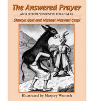 The Answered Prayer, and Other Yemenite Folktales