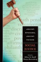 Jewish Choices, Jewish Voices. Social Justice