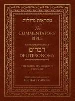 The Commentators' Bible. Deuteronomy