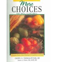 More Choices, Eat Well, Live Well