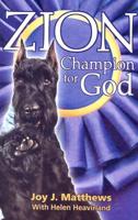 Zion, Champion for God