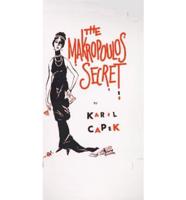The Makropoulos Secret