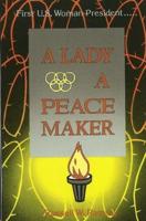 A Lady, a Peacemaker