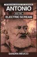 Antonio and the Electric Scream