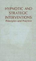 Hypnotic and Strategic Interventions