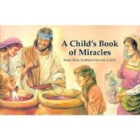 A Child's Book of Miracles