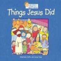 Things Jesus Did