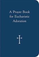 Eucharistic Adoration