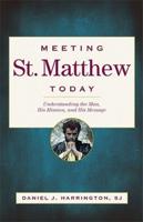 Meeting St. Matthew Today