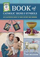 Loyola Kids Book of Catholic Signs and Symbols