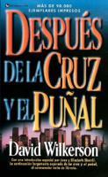 Despues De LA Cruz Yel Punal/Beyond the Cross and the Switchblade