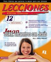 LBC Juan: Encuentros Con Jesus