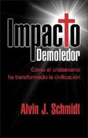Impacto demoledor/ Devastating impact