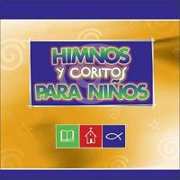 Himnos Para Ninos/ Hymns For Children