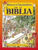 Busca Y Encuentra En La Biblia/Seek & Find in the Bible