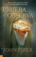 Prueba Y Observa/ Taste and See