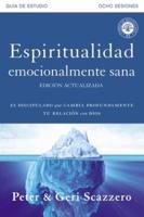 Espiritualidad Emocionalmente Sana - Guía De Estudio