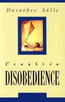 Creative Disobedience